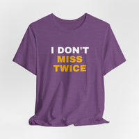 Thumbnail for I Don't Miss Twice — Basketball T-Shirt