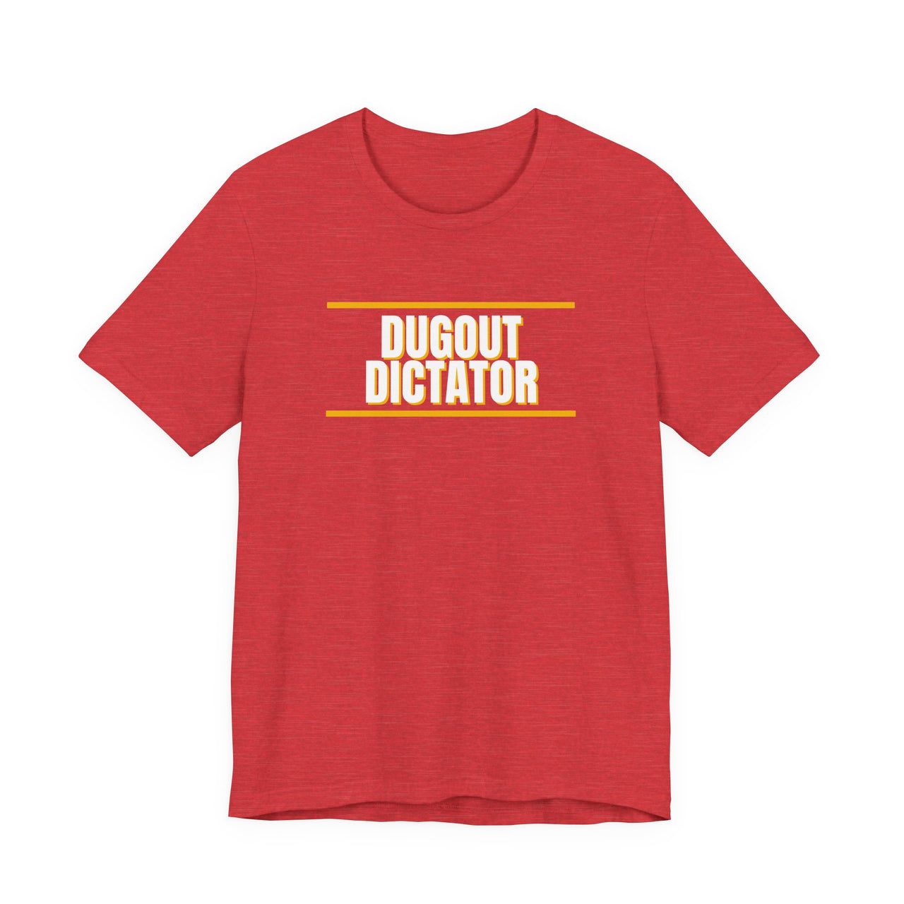 Dugout Dictator — Baseball T-Shirt