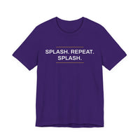 Thumbnail for Splash. Repeat. Splash. — Basketball T-Shirt