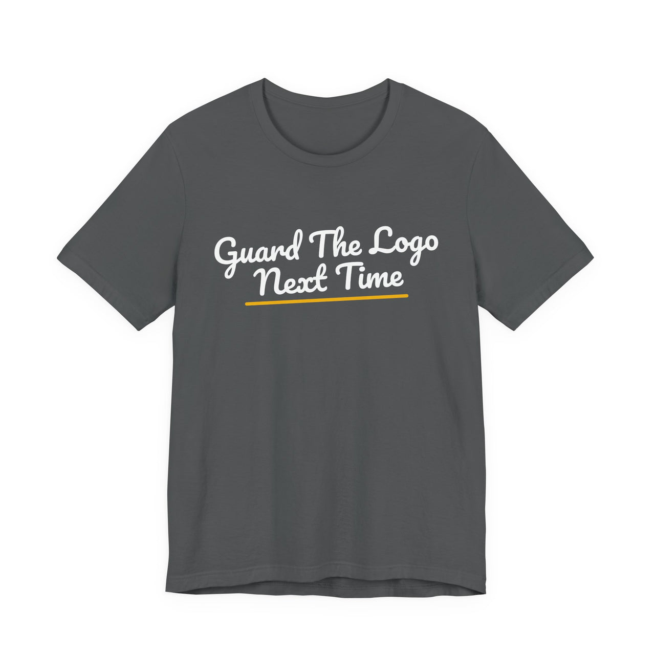 Guard The Logo Next Time — Basketball T-Shirt