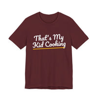 Thumbnail for That's My Kid Cooking — Basketball T-Shirt