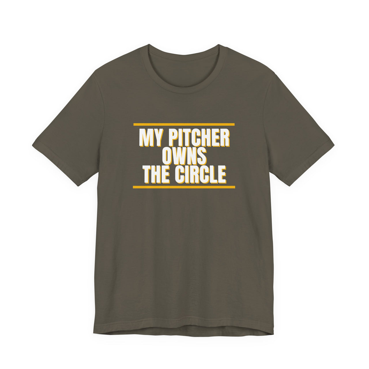 My Pitcher Owns The Circle — Softball T-Shirt
