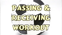 Thumbnail for Passing & Recieving Workout