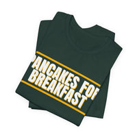 Thumbnail for Pancakes For Breakfast — Football T-Shirt