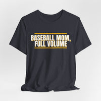 Thumbnail for Baseball Mom, Full Volume — Baseball T-Shirt