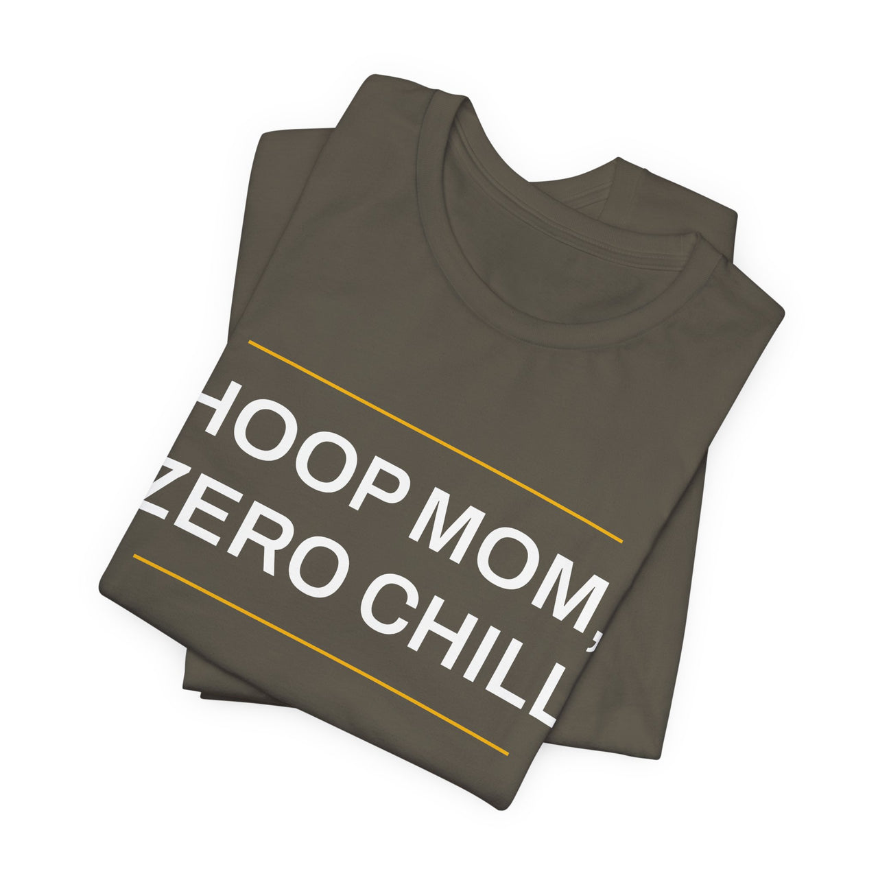 Hoop Mom, Zero Chill — Basketball T-Shirt
