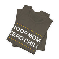 Thumbnail for Hoop Mom, Zero Chill — Basketball T-Shirt