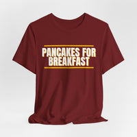 Thumbnail for Pancakes For Breakfast — Football T-Shirt