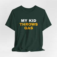 Thumbnail for My Kid Throws Gas — Baseball T-Shirt
