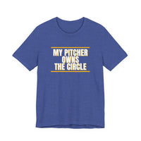 Thumbnail for My Pitcher Owns The Circle — Softball T-Shirt