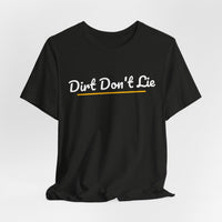 Thumbnail for Dirt Don't Lie — Baseball T-Shirt