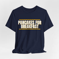 Thumbnail for Pancakes For Breakfast — Football T-Shirt