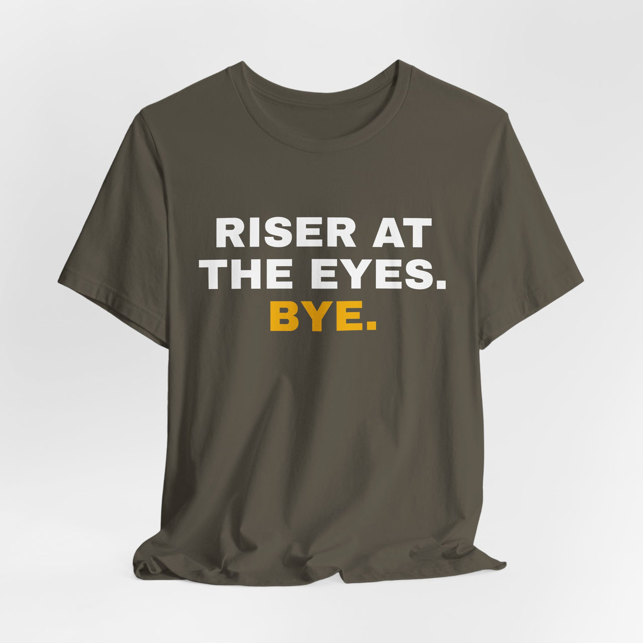 Riser At The Eyes. Bye. — Softball T-Shirt