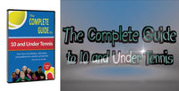 Thumbnail for The Complete Guide to 10 and Under Tennis