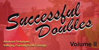 Thumbnail for Successful Doubles II: Advanced Techniques