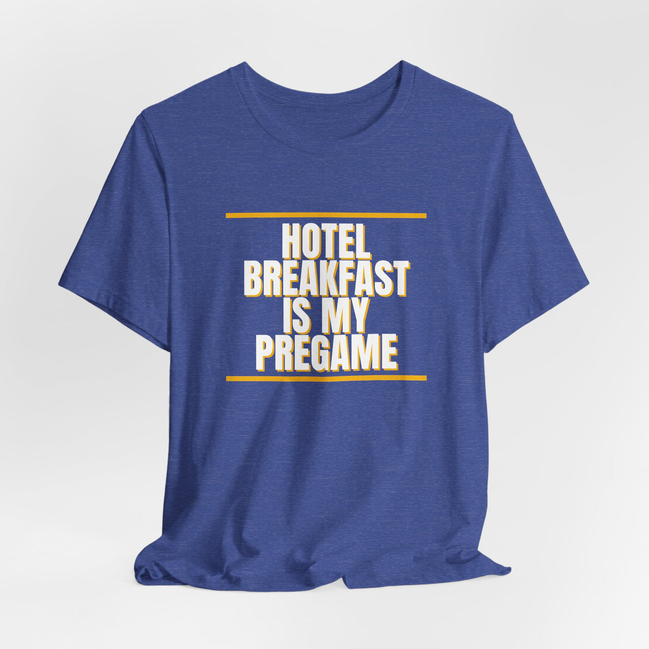Hotel Breakfast Is My Pregame — Basketball T-Shirt