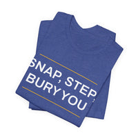 Thumbnail for Snap, Step, Bury You — Football T-Shirt