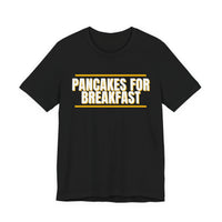 Thumbnail for Pancakes For Breakfast — Football T-Shirt