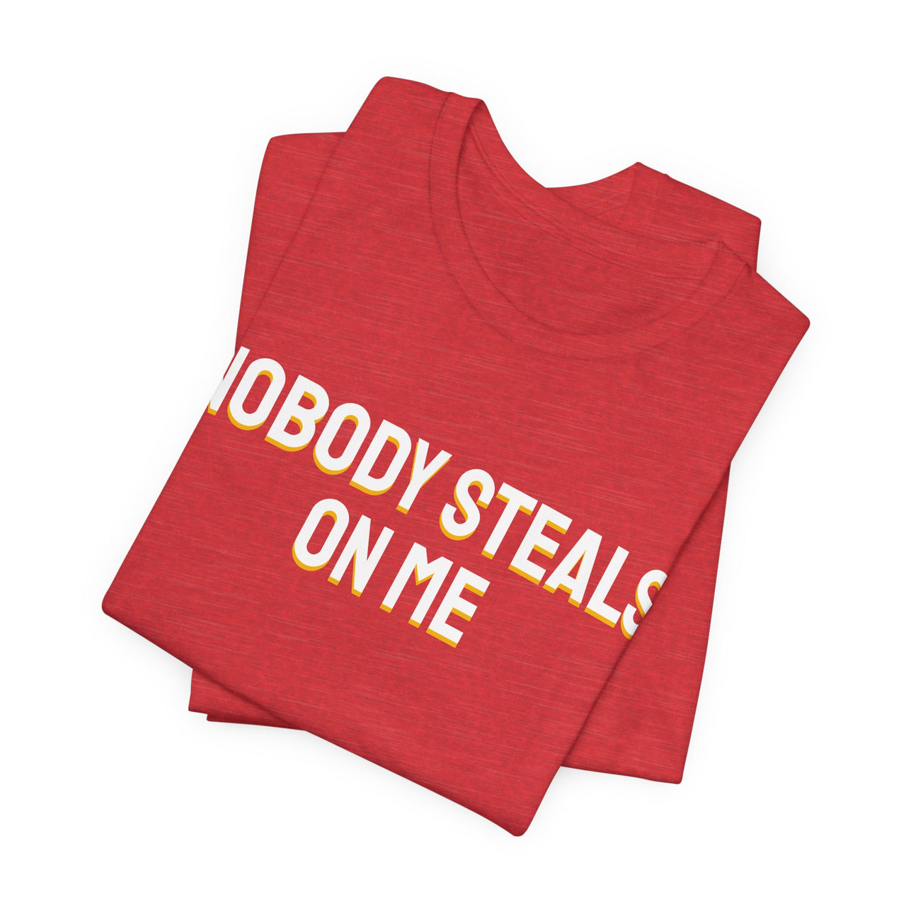 Nobody Steals On Me — Baseball T-Shirt