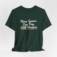 Thumbnail for Three Games. One Day. Still Hungry. — Basketball T-Shirt