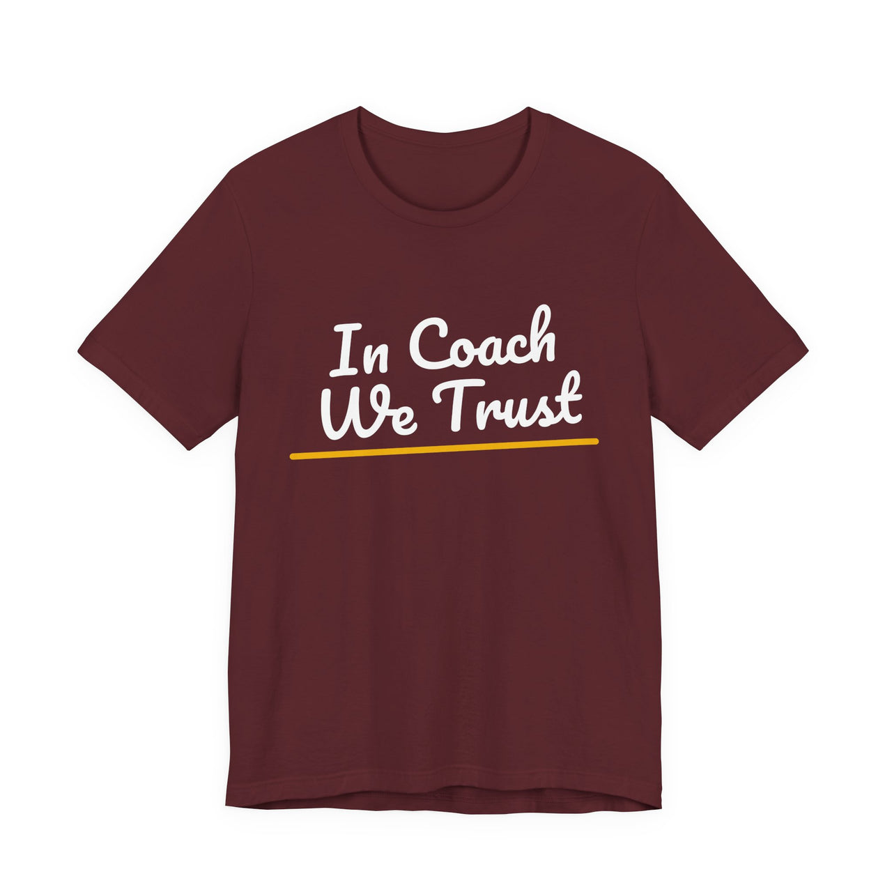 In Coach We Trust — Football T-Shirt