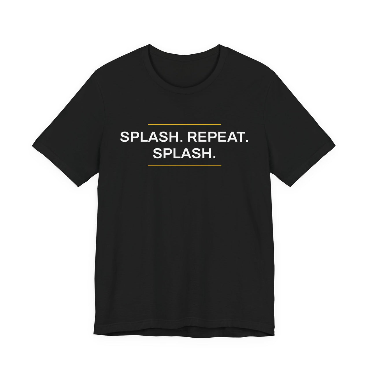 Splash. Repeat. Splash. — Basketball T-Shirt