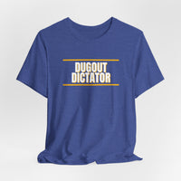 Thumbnail for Dugout Dictator — Baseball T-Shirt
