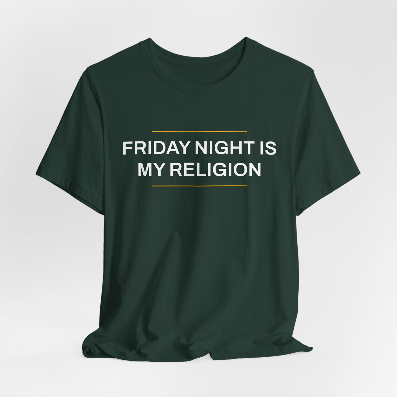 Friday Night Is My Religion — Football T-Shirt