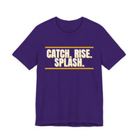 Thumbnail for Catch. Rise. Splash. — Basketball T-Shirt