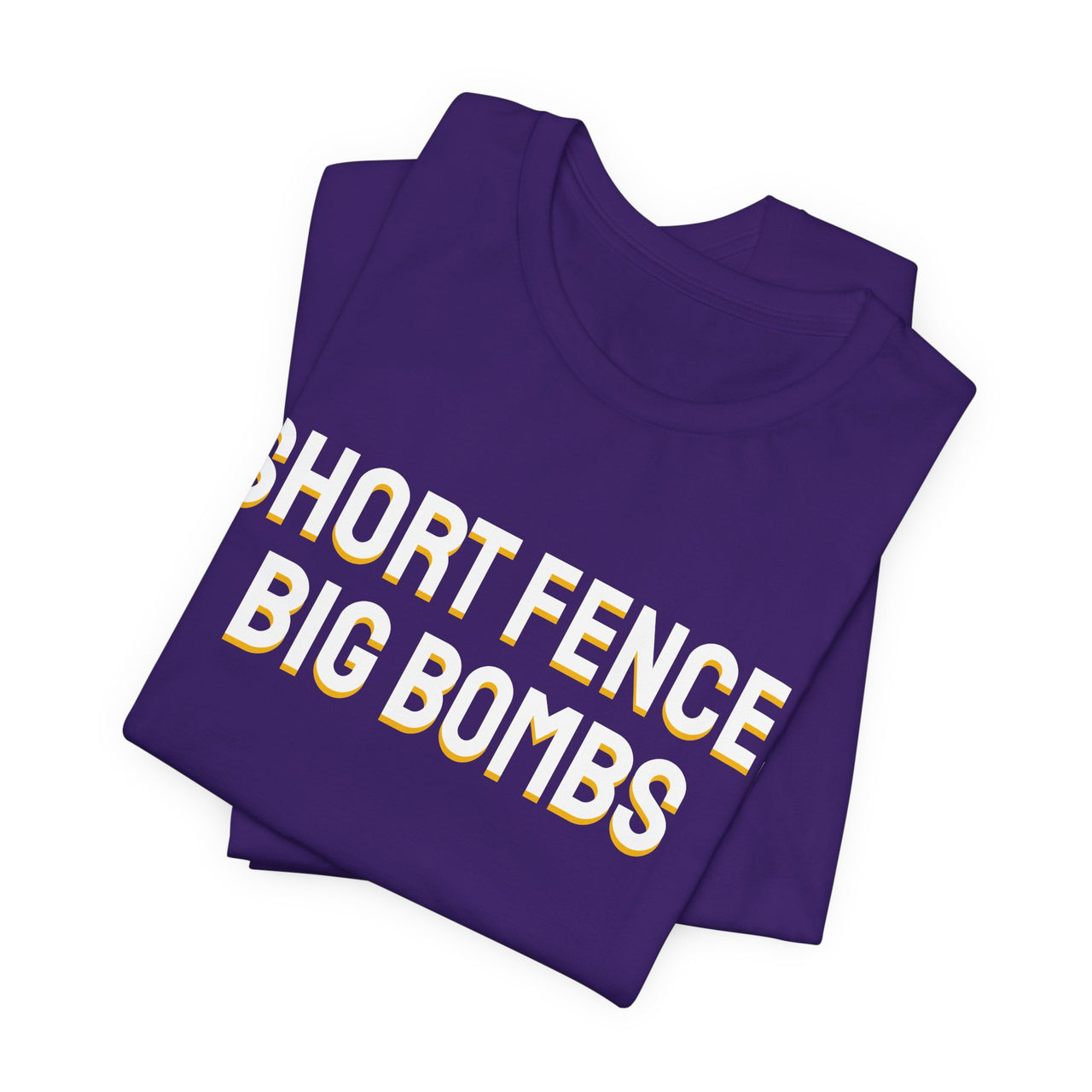 Short Fence, Big Bombs — Softball T-Shirt