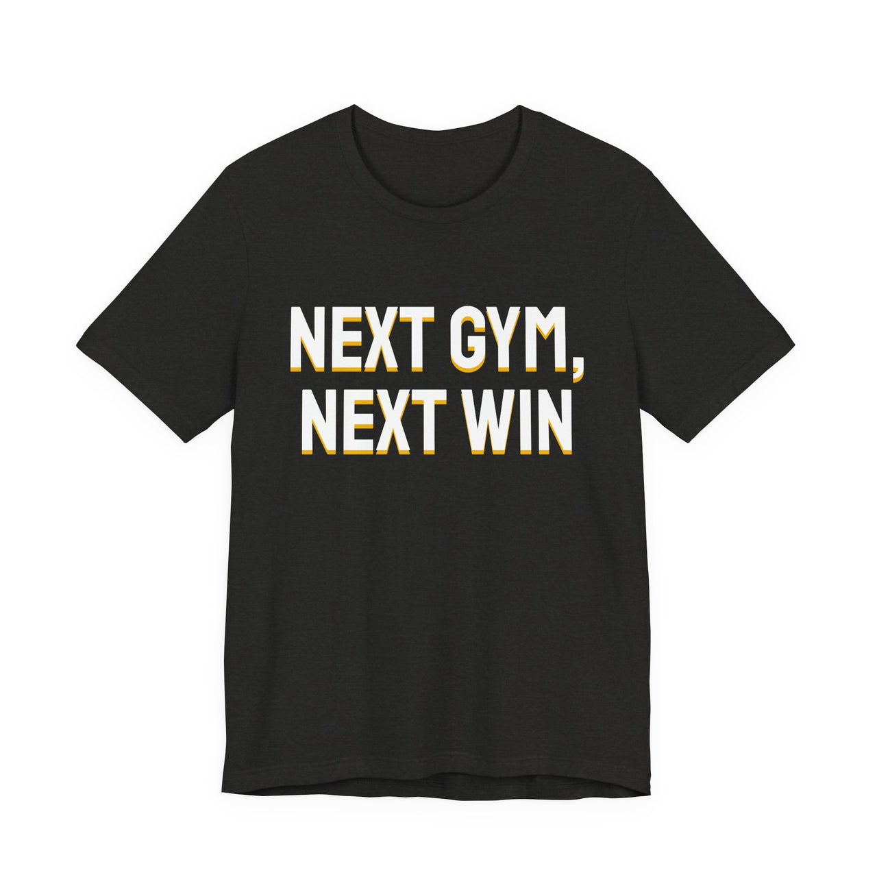 Next Gym, Next Win — Basketball T-Shirt