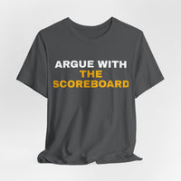 Thumbnail for Argue With The Scoreboard — Football T-Shirt