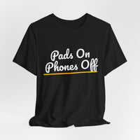 Thumbnail for Pads On Phones Off — Football T-Shirt