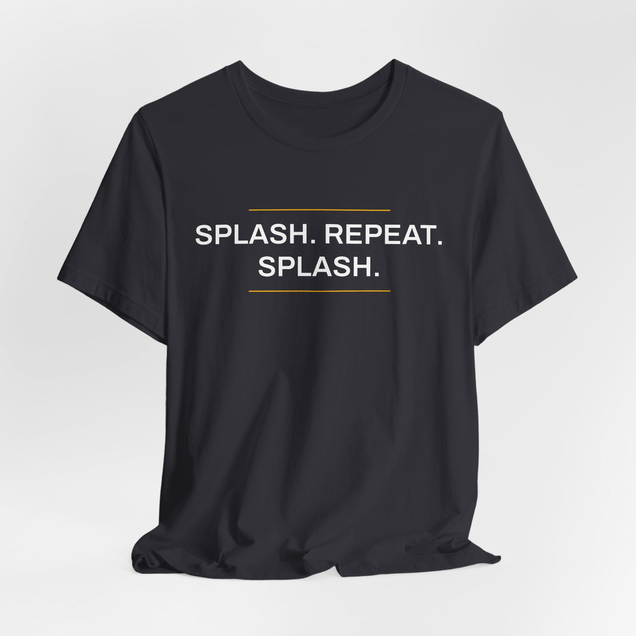 Splash. Repeat. Splash. — Basketball T-Shirt