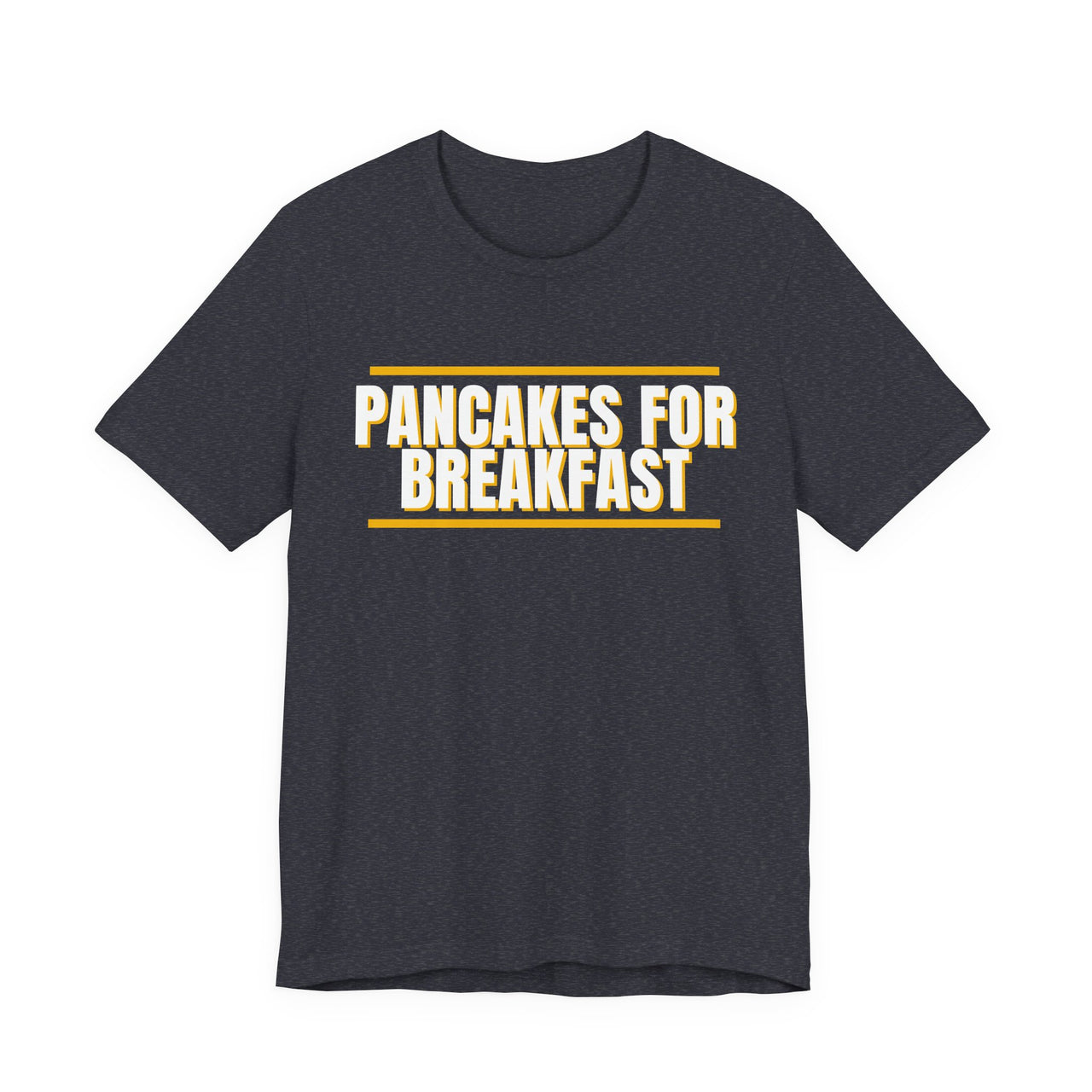 Pancakes For Breakfast — Football T-Shirt