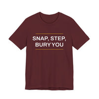 Thumbnail for Snap, Step, Bury You — Football T-Shirt