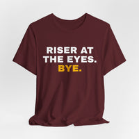 Thumbnail for Riser At The Eyes. Bye. — Softball T-Shirt