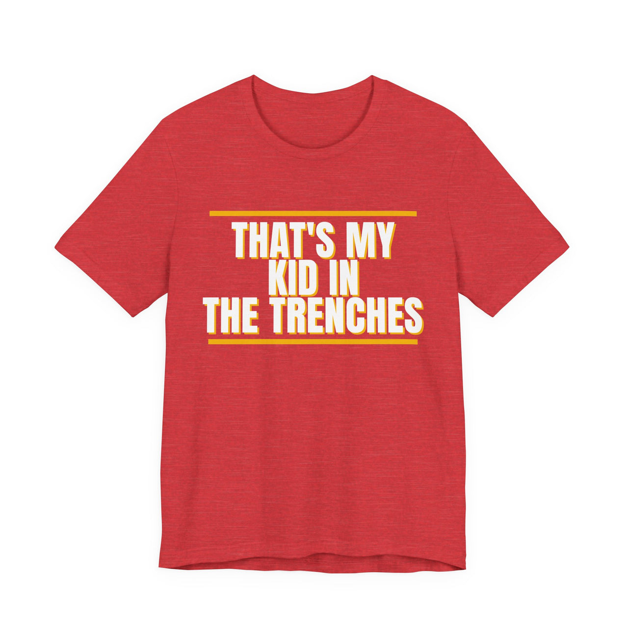 That's My Kid In The Trenches — Football T-Shirt