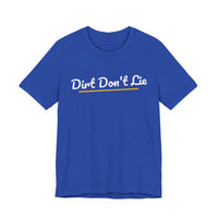 Thumbnail for Dirt Don't Lie — Baseball T-Shirt