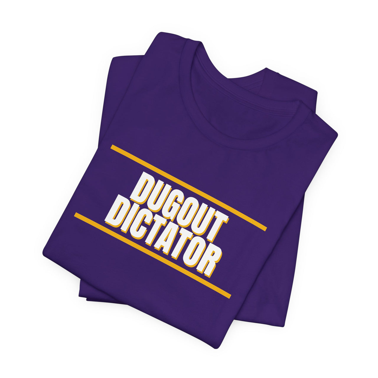 Dugout Dictator — Baseball T-Shirt