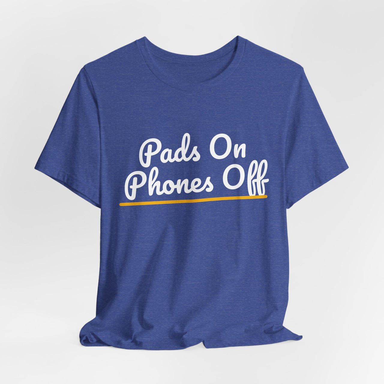 Pads On Phones Off — Football T-Shirt