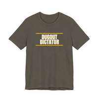 Thumbnail for Dugout Dictator — Baseball T-Shirt