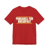 Thumbnail for Pancakes For Breakfast — Football T-Shirt