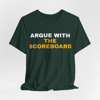 Thumbnail for Argue With The Scoreboard — Football T-Shirt