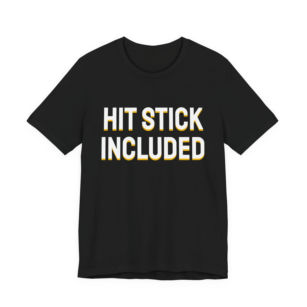 Hit Stick Included — Football T-Shirt