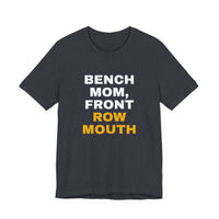 Thumbnail for Bench Mom, Front Row Mouth — Basketball T-Shirt