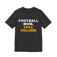 Thumbnail for Football Mom, Full Volume — Football T-Shirt
