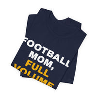 Thumbnail for Football Mom, Full Volume — Football T-Shirt