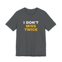 Thumbnail for I Don't Miss Twice — Basketball T-Shirt