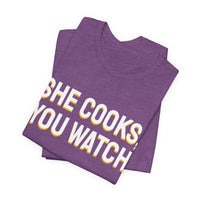 Thumbnail for She Cooks, You Watch — Basketball T-Shirt